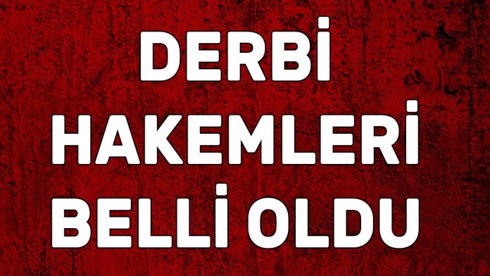 Besiktas Galatasaray Maci Hakemi Derbi Hakemi Kim Oldu