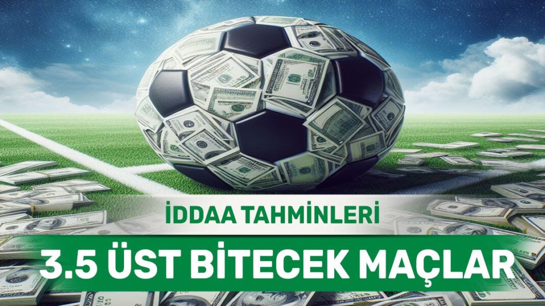 24.03.2024 Pazar 3.5 Üst banko iddaa kuponu