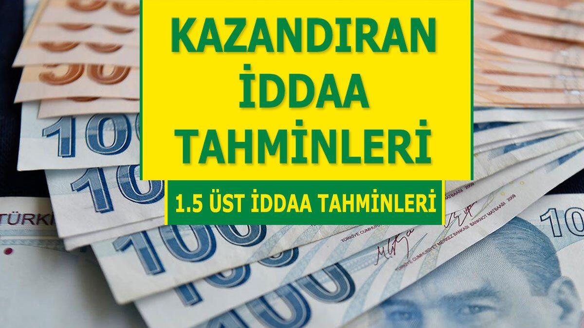 2 Nisan 2024 Salı 1.5 Üst banko iddaa tahminleri