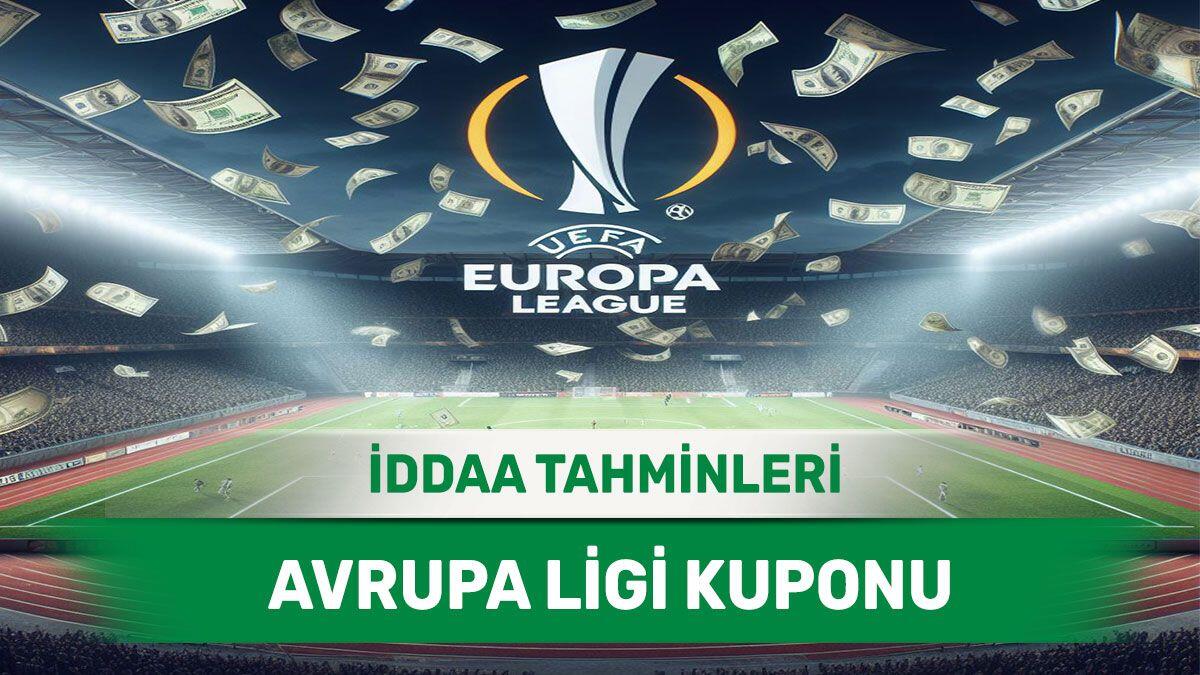 18 Nisan 2024 Perşembe Avrupa Ligi banko iddaa tahminleri