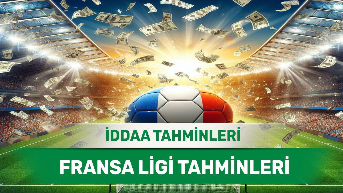 23 Nisan 2024 Salı Fransa ligi banko iddaa tahminleri