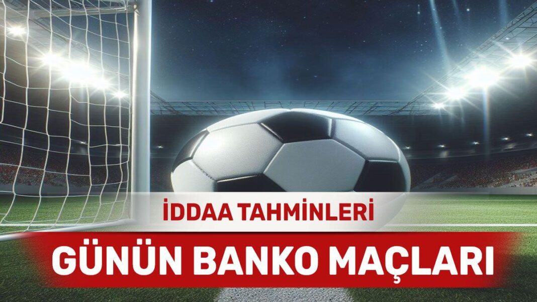 01.04.2024 Pazartesi banko iddaa kuponu