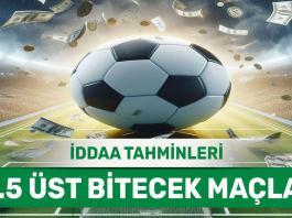 11 Mayıs 2024 Cumartesi 3.5 Üst banko iddaa tahminleri