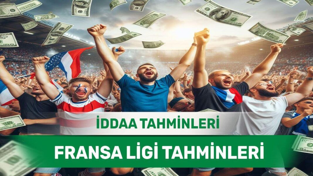 3 Mayıs 2024 Cuma Fransa ligi banko iddaa tahminleri