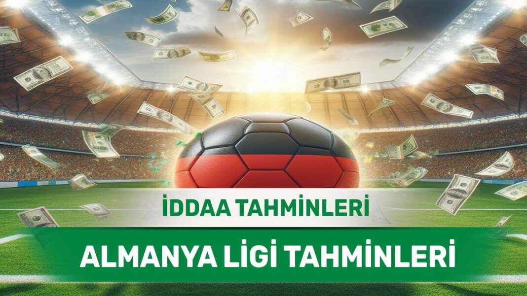 12 Mayıs 2024 Pazar Almanya ligi banko iddaa tahminleri