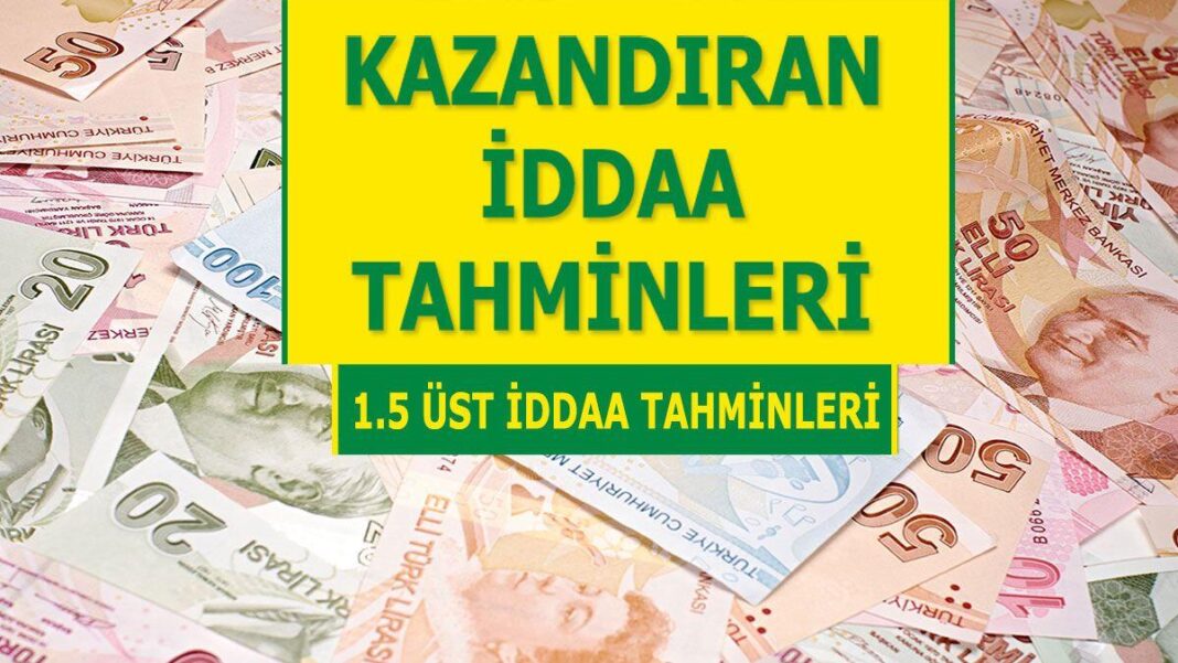 17 Haziran 2024 Pazartesi 1.5 Üst banko iddaa tahminleri