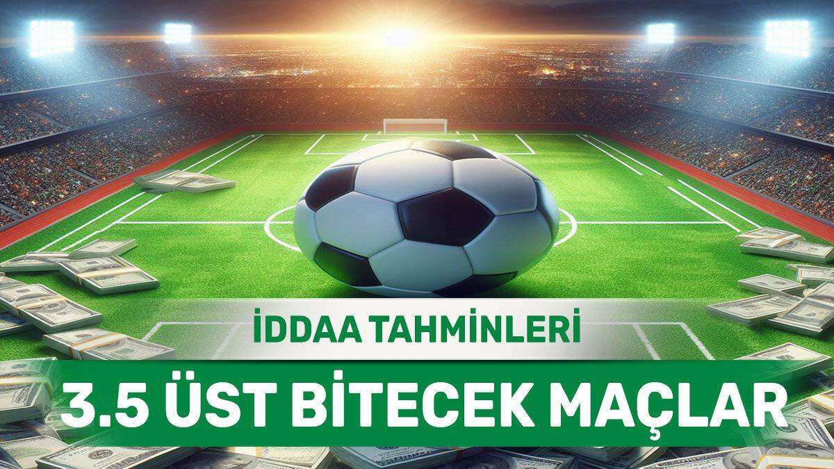 27 Haziran 2024 Perşembe 3.5 Üst banko iddaa tahminleri