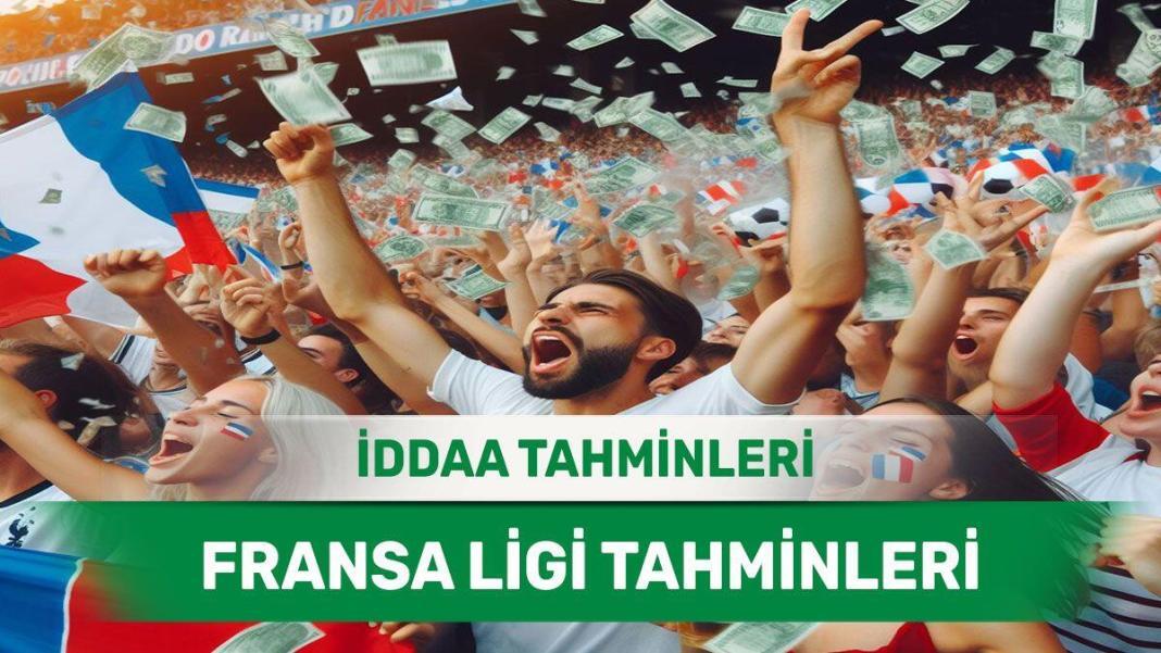 23 Ağustos 2024 Cuma Fransa ligi banko iddaa tahminleri