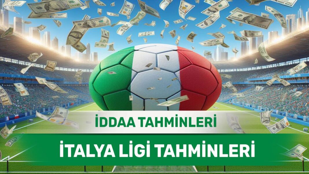 21 Eylül 2024 Cumartesi İtalya ligi banko iddaa tahminleri