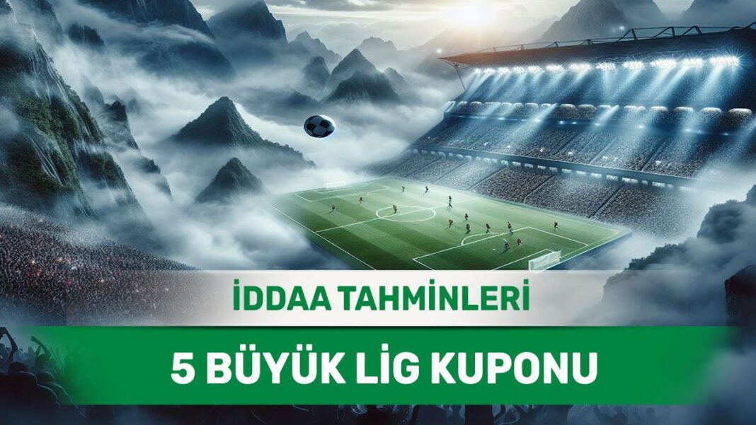 28 Ekim 2024 Pazartesi 5 Büyük Lig banko iddaa tahminleri