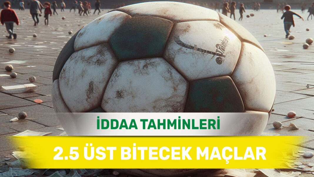 27 Kasım 2024 Çarşamba 2.5 Üst banko iddaa tahminleri