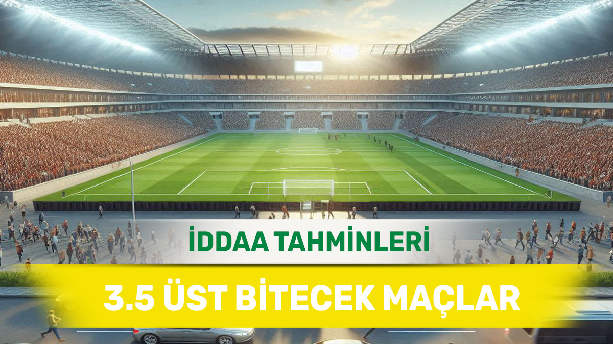 30 Kasım 2024 Cumartesi 3.5 Üst banko iddaa tahminleri