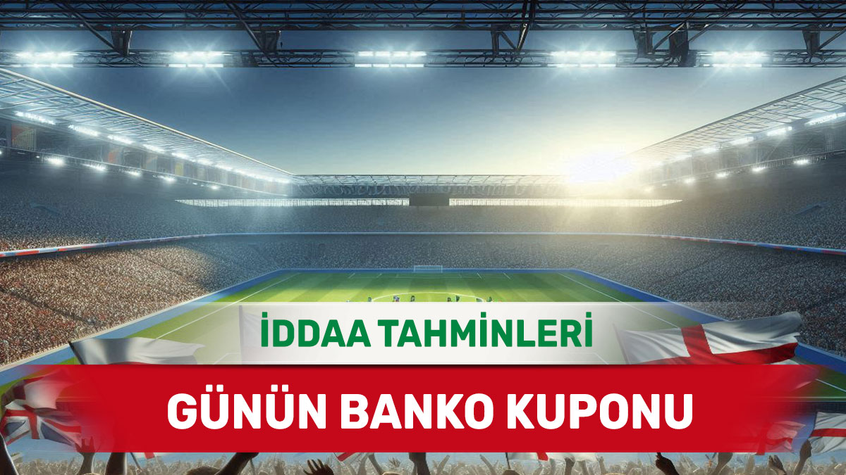 29 Kasım 2024 Cuma banko iddaa tahminleri