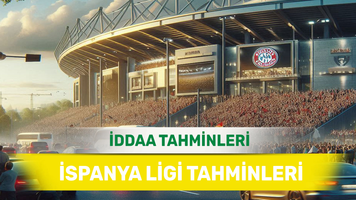 30 Kasım 2024 Cumartesi İspanya ligi banko iddaa tahminleri