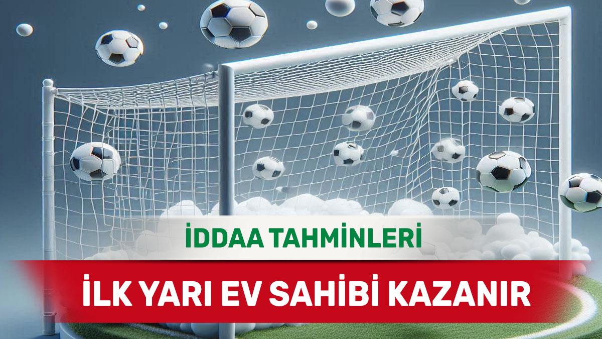 27 Kasım 2024 Çarşamba İY 1 banko iddaa tahminleri