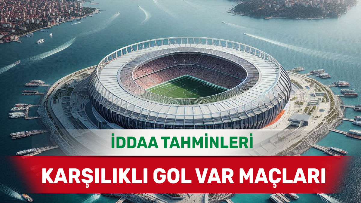 26 Kasım 2024 Salı KG VAR banko iddaa tahminleri