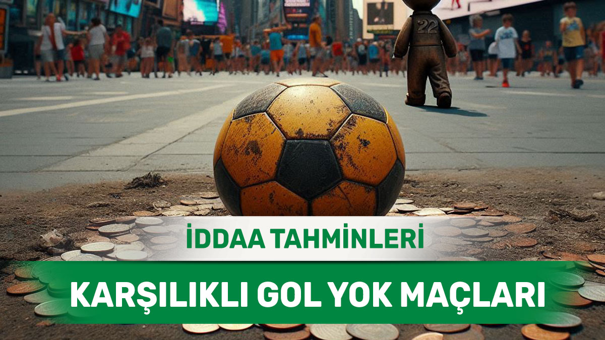 26 Kasım 2024 Salı KG YOK banko iddaa tahminleri