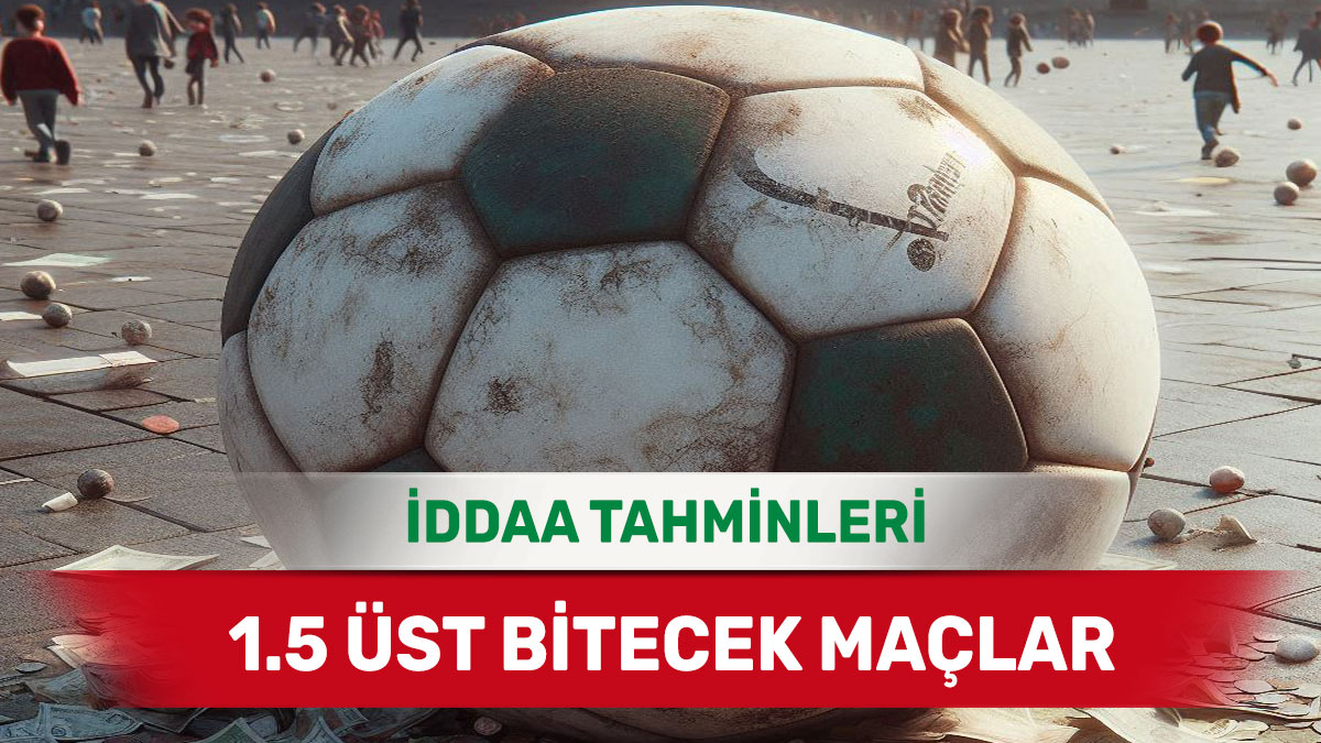 18 Aralık 2024 Çarşamba 1.5 Üst banko iddaa tahminleri