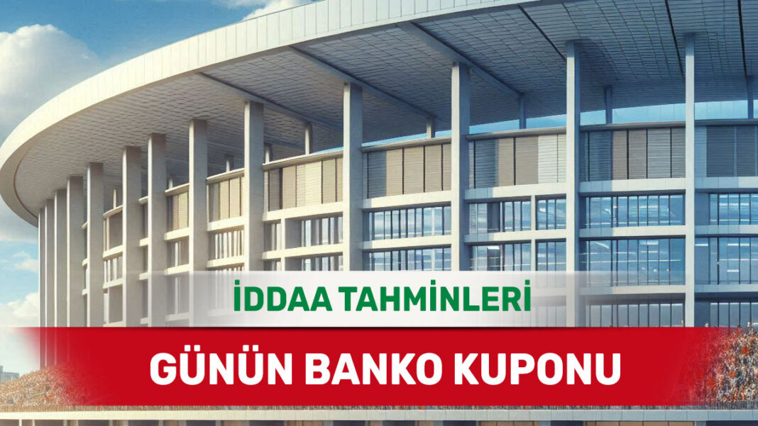 15 Aralık 2024 Pazar banko iddaa tahminleri