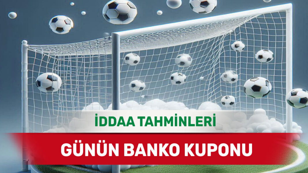 12 Aralık 2024 Perşembe banko iddaa tahminleri