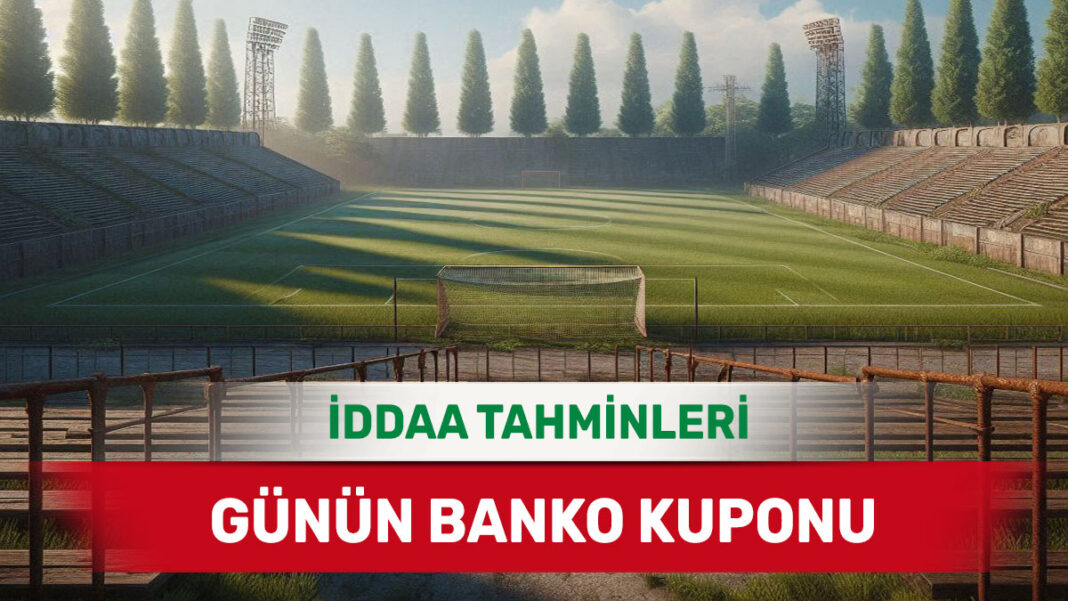 23 Aralık 2024 Pazartesi banko iddaa tahminleri