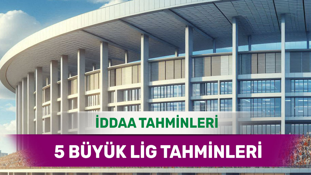 1 Aralık 2024 Pazar 5 Büyük Lig banko iddaa tahminleri