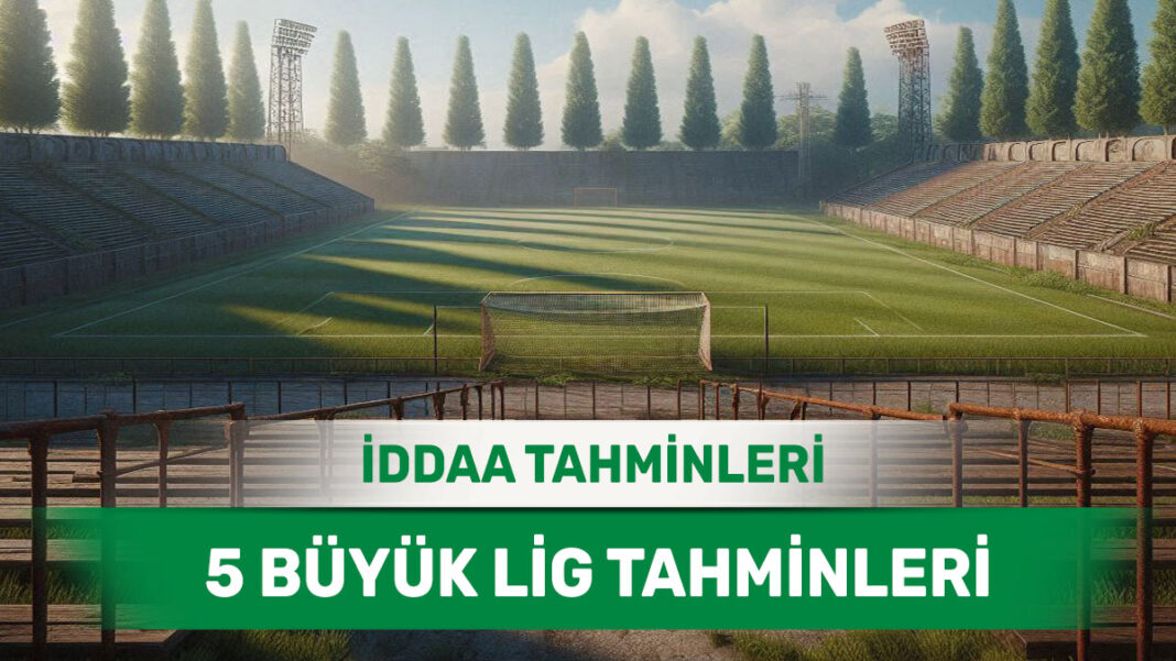 13 Aralık 2024 Cuma 5 Büyük Lig banko iddaa tahminleri