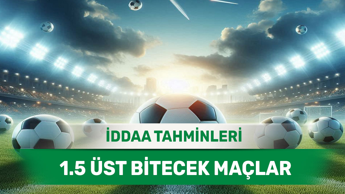 19 Ocak 2025 Pazar 1.5 Üst banko iddaa tahminleri