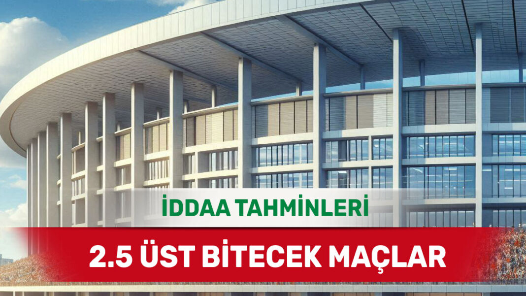 4 Ocak 2025 Cumartesi 2.5 Üst banko iddaa tahminleri