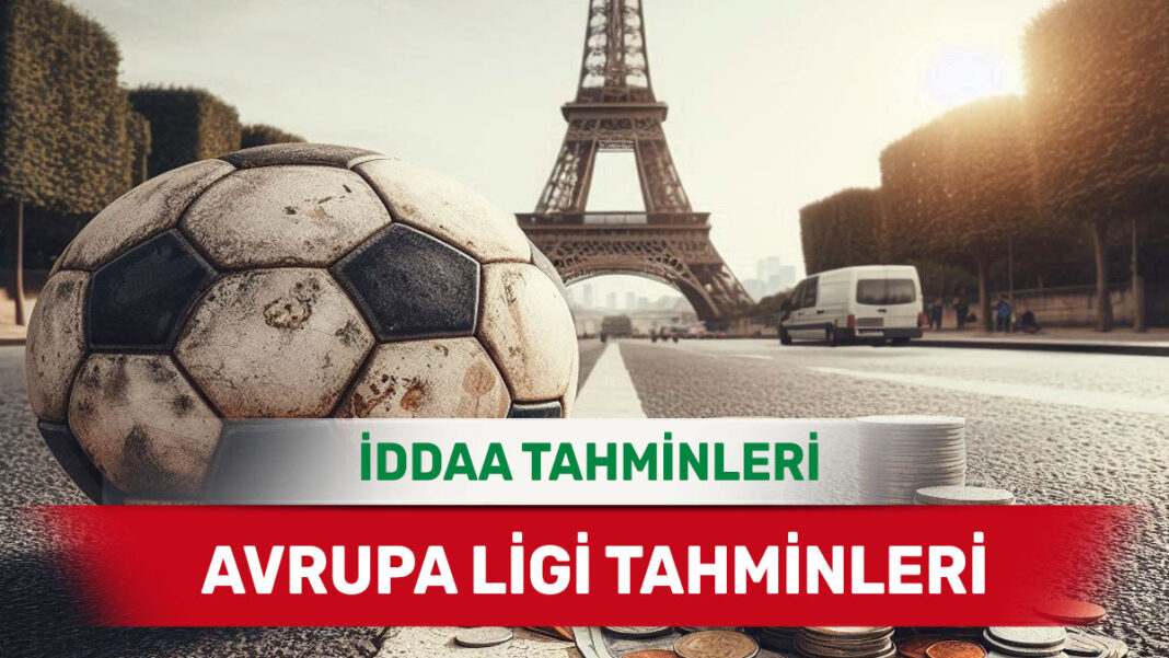 22 Ocak 2025 Çarşamba Avrupa Ligi banko iddaa tahminleri