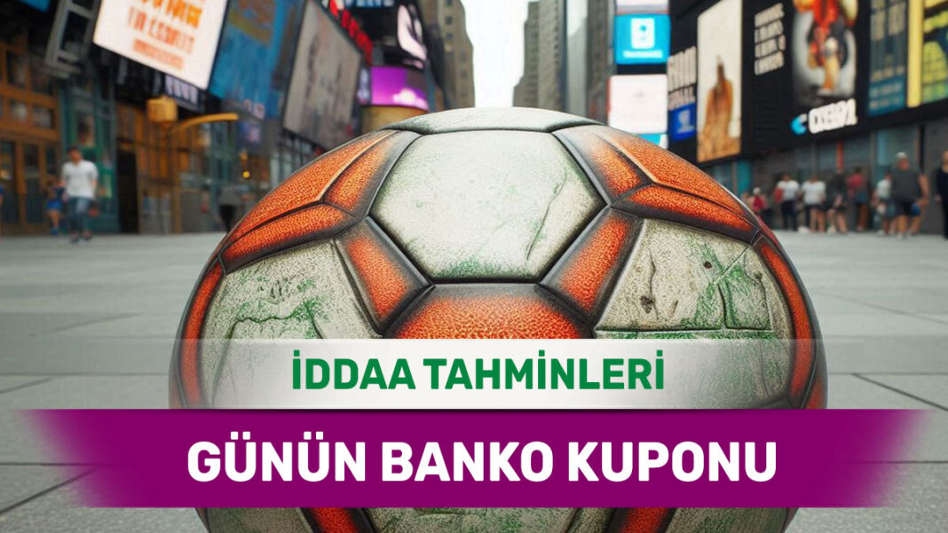 29 Ocak 2025 Çarşamba banko iddaa tahminleri