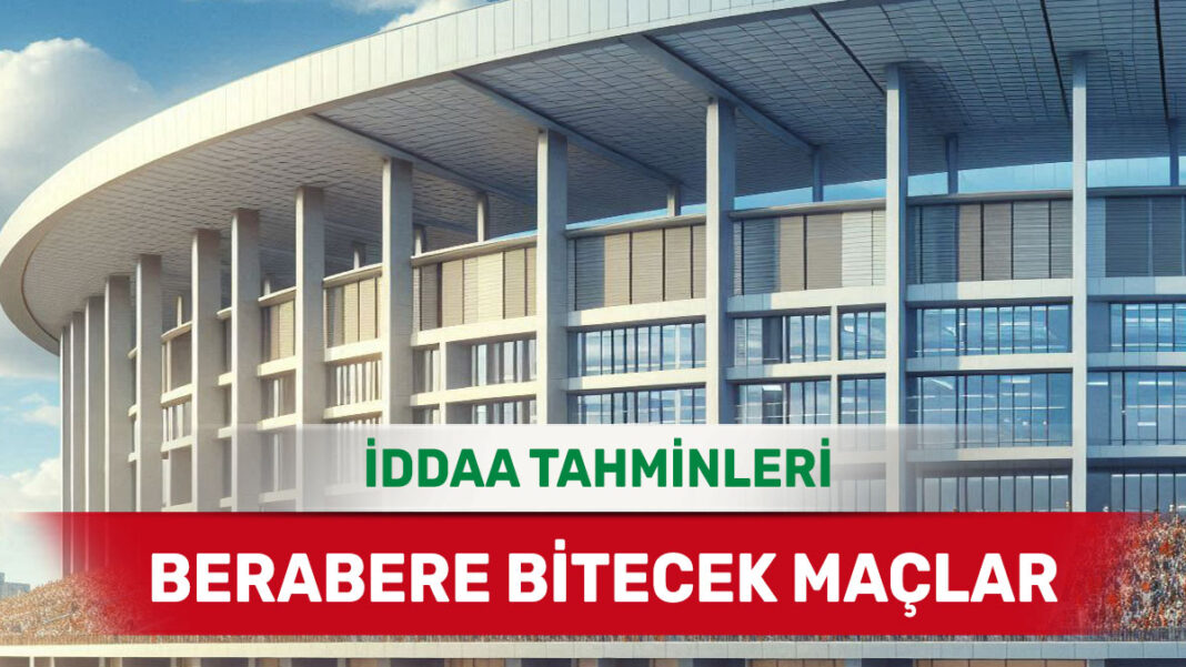 7 Ocak 2025 Salı MS X banko iddaa tahminleri