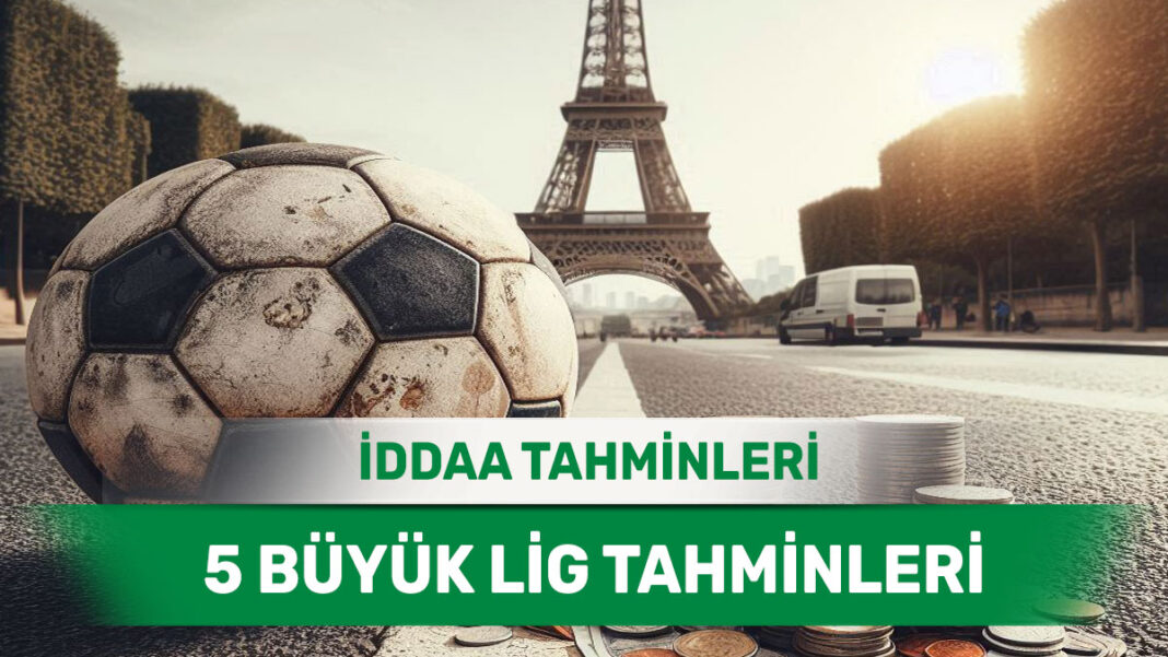 14 Ocak 2025 Salı 5 Büyük Lig banko iddaa tahminleri