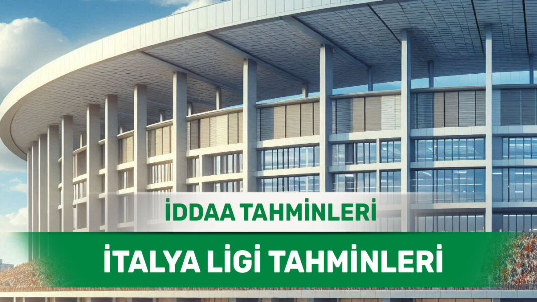 31 Ocak 2025 Cuma İtalya ligi banko iddaa tahminleri