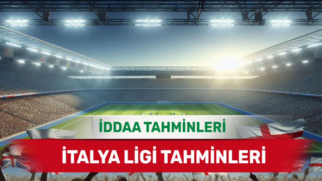 5 Ocak 2025 Pazar İtalya ligi banko iddaa tahminleri