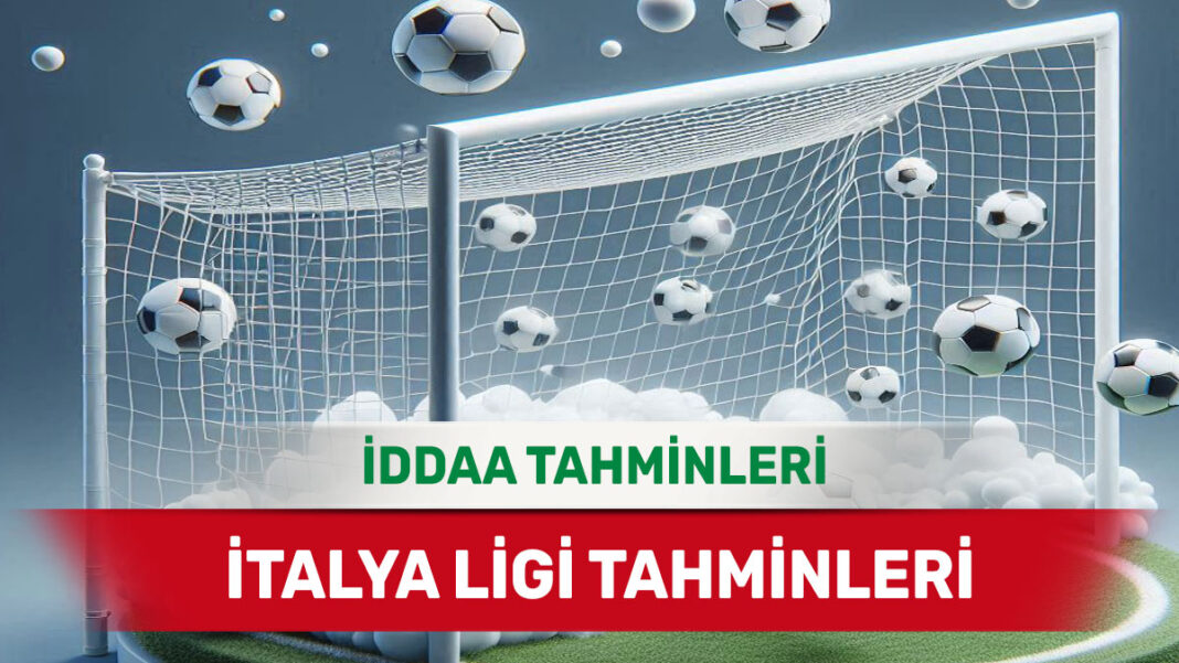 12 Ocak 2025 Pazar İtalya ligi banko iddaa tahminleri