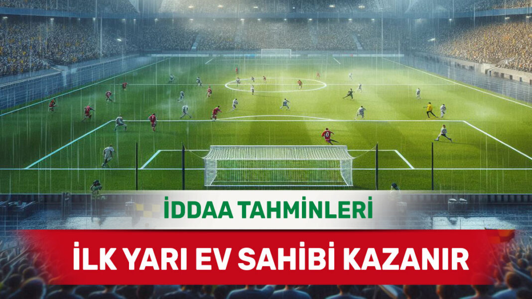 18 Ocak 2025 Cumartesi İY 1 banko iddaa tahminleri