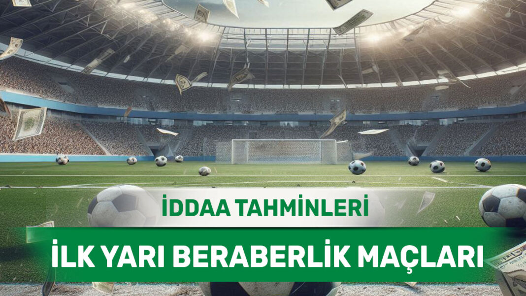 6 Ocak 2025 Pazartesi İY X banko iddaa tahminleri