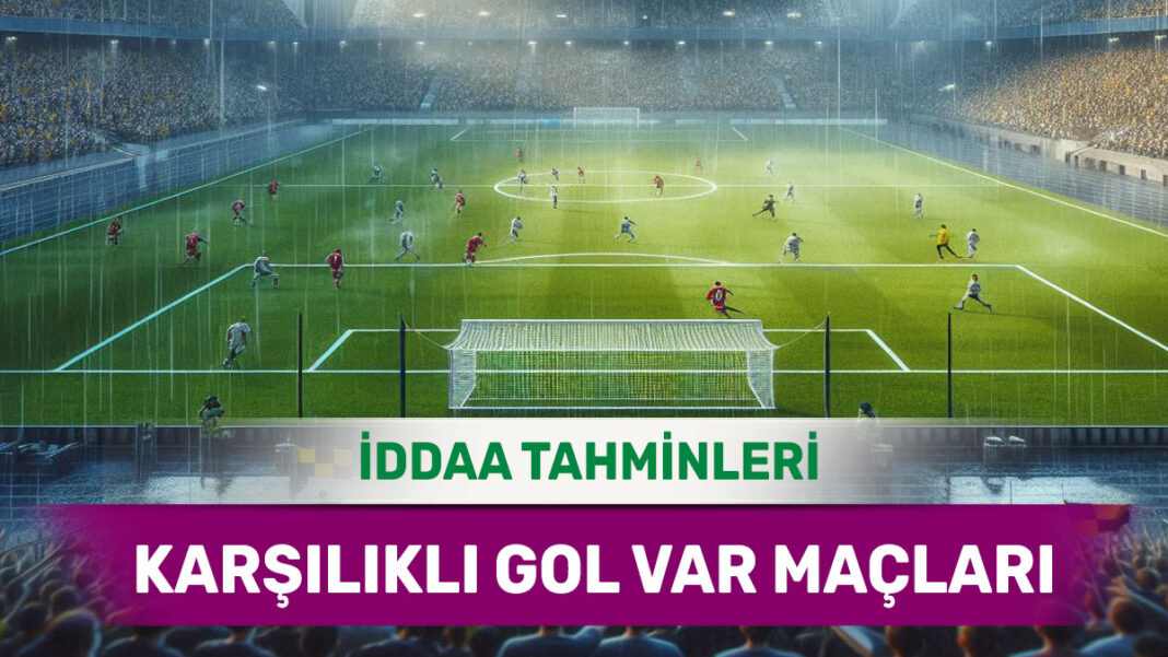 12 Ocak 2025 Pazar KG VAR banko iddaa tahminleri