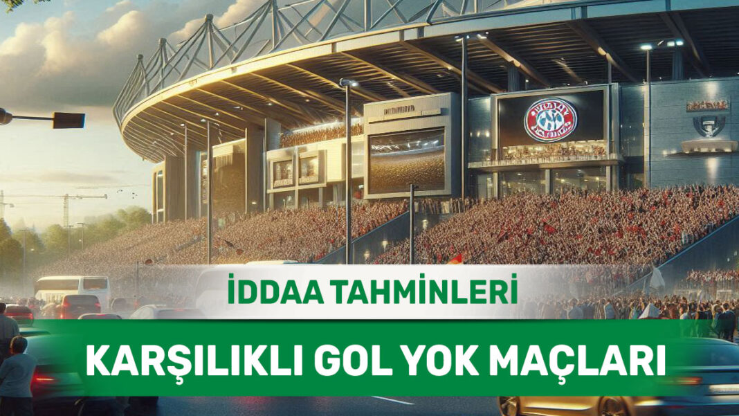 1 Ocak 2025 Çarşamba KG YOK banko iddaa tahminleri