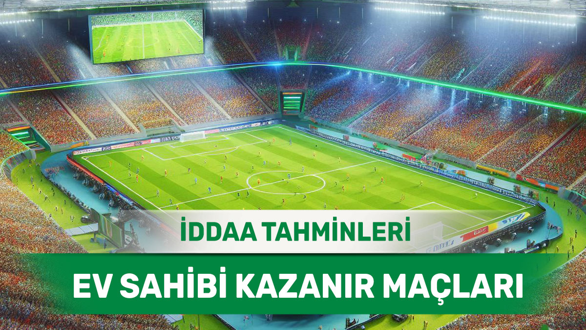 22 Şubat 2025 Cumartesi MS 1 banko iddaa tahminleri