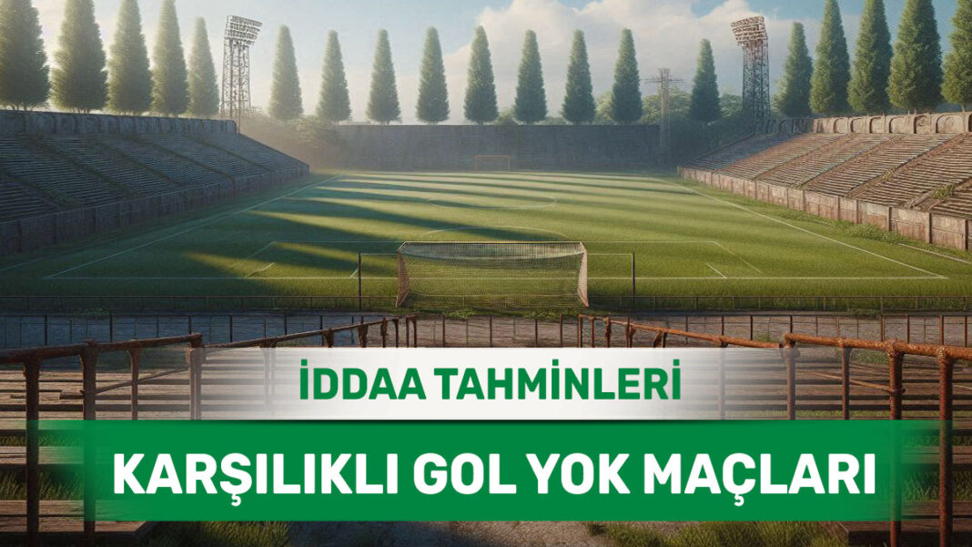 5 Şubat 2025 Çarşamba KG YOK banko iddaa tahminleri