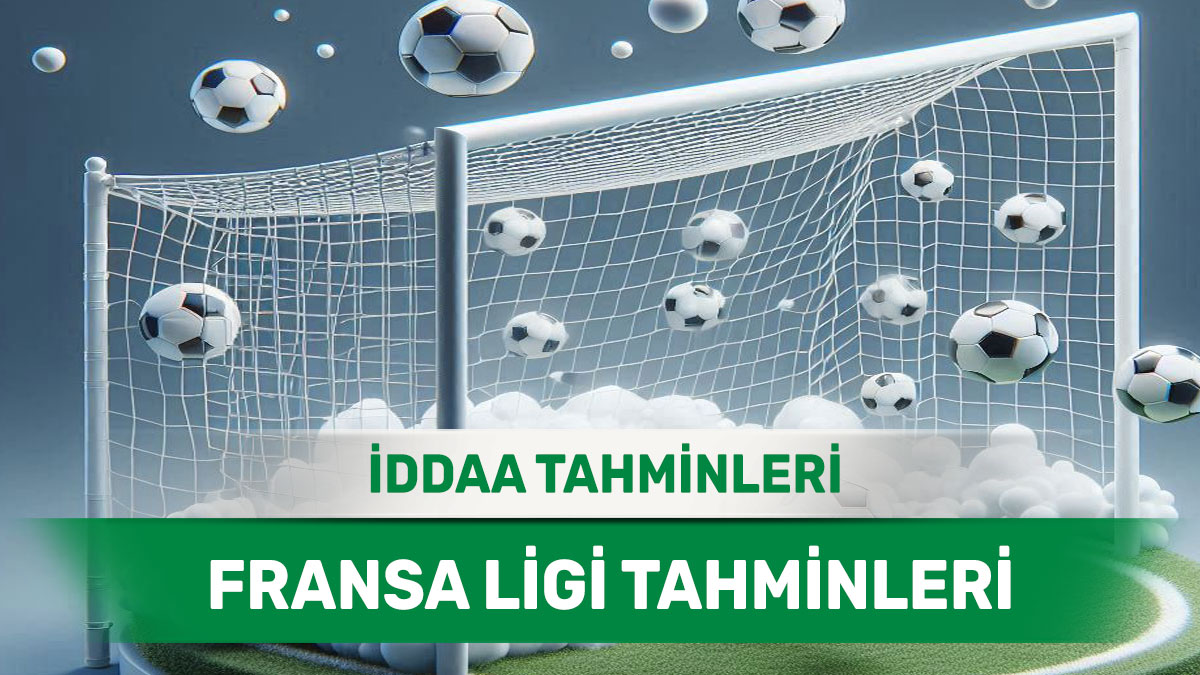 2 Mart 2025 Pazar Fransa ligi banko iddaa tahminleri