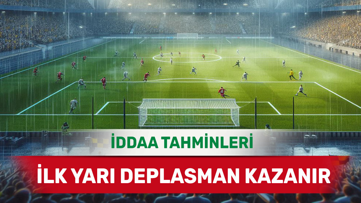 13 Mart 2025 Perşembe İY 2 banko iddaa tahminleri